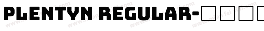 Plentyn Regular字体转换